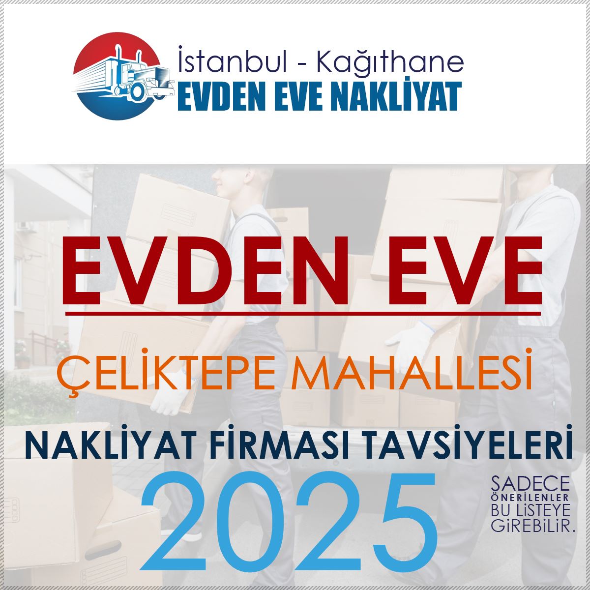 Çeliktepe Evden Eve Nakliyat Firmaları